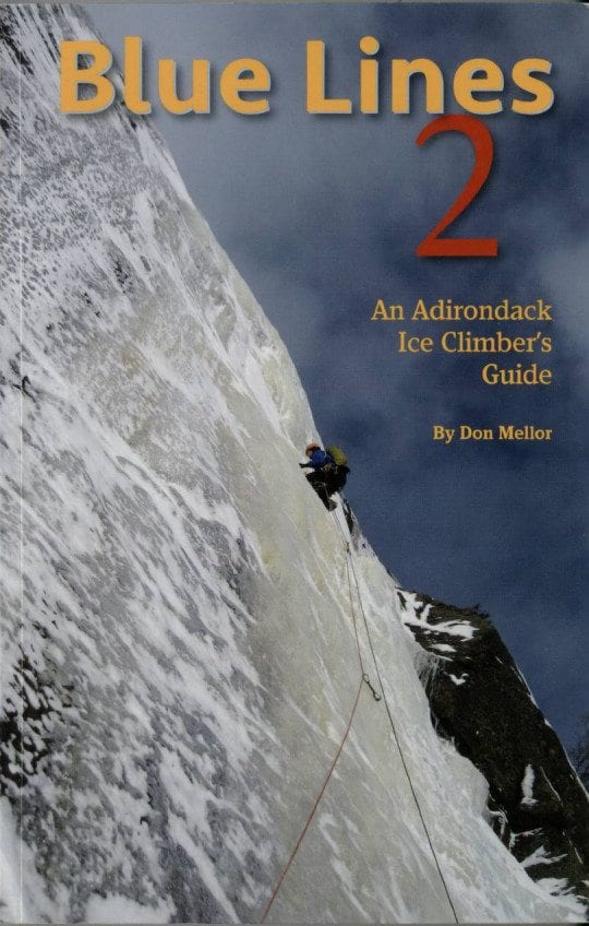 Don Mellor Publishes New Ice Climbing Guidebook Adirondack Explorer