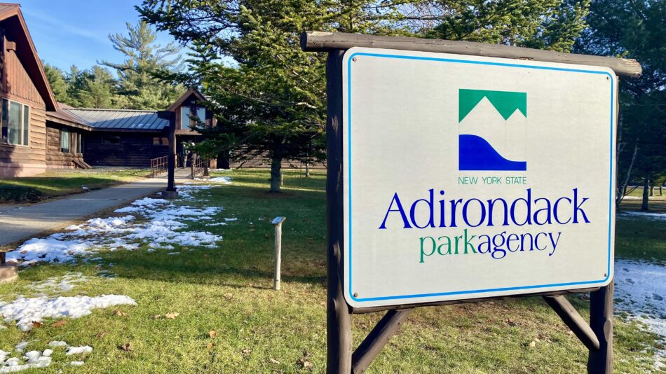 The sign outside the Adirondack Park Agency headquarters in Ray Brook